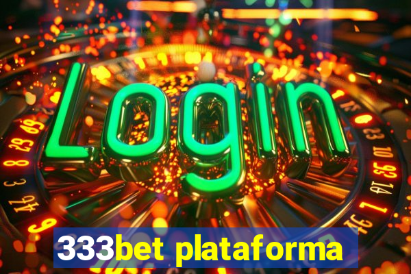 333bet plataforma